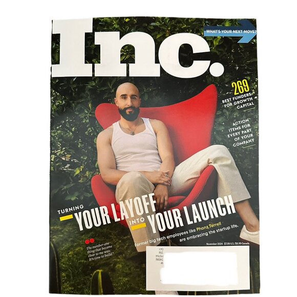 Inc Magazine November 2024 Turn Your Layoff Into Your Launch Phonz Terrell - Picture 1 of 1